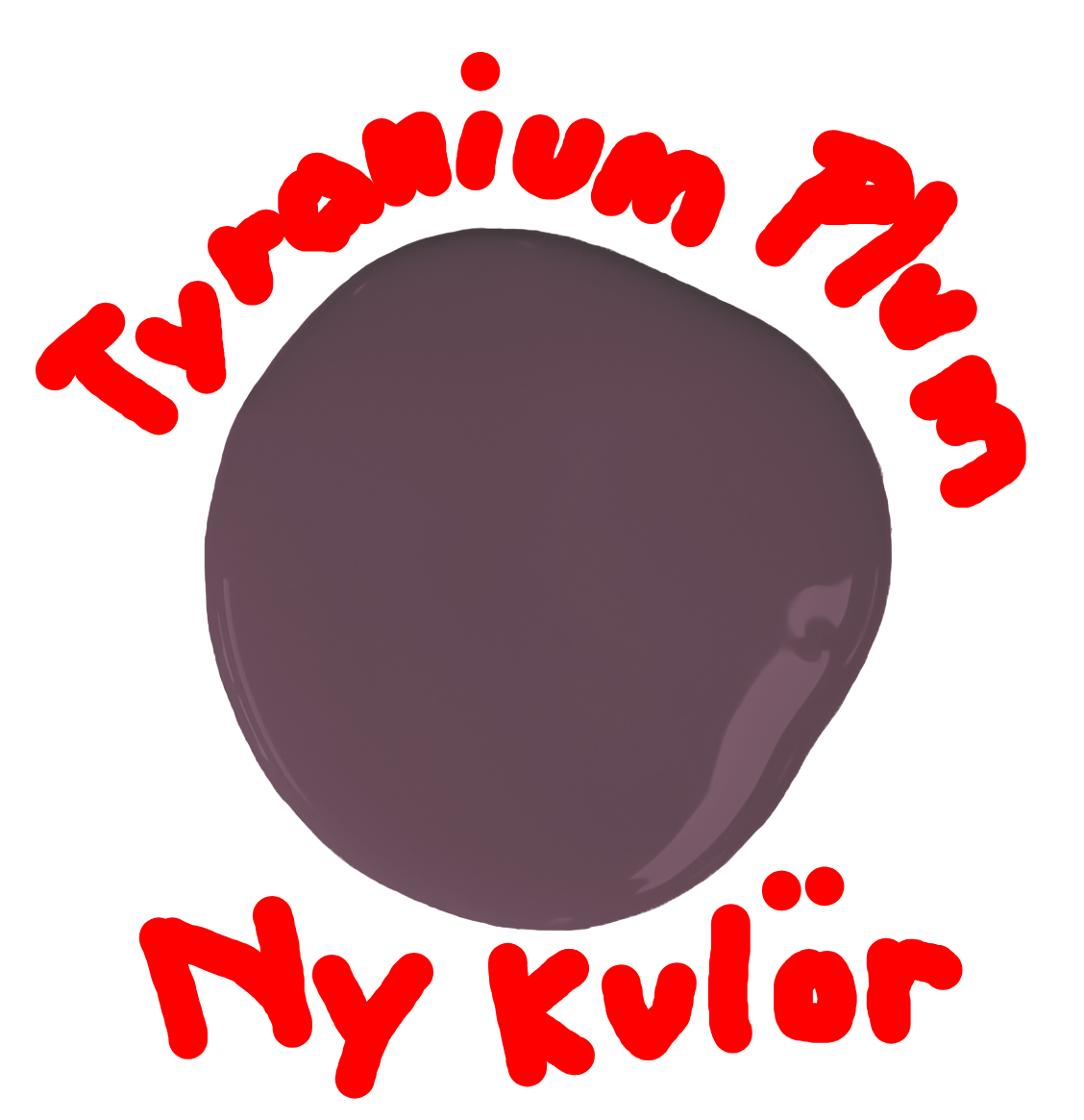 Ny färg! Tyranium Plum Chalk Paint™ 500 ml